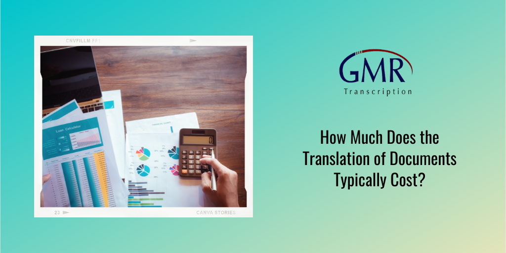 How Much Does the Translation of Documents Typically Cost?