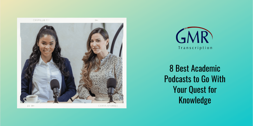 8 Best Academic Podcasts in 2022