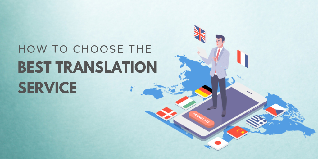How to Choose the Best Translation Service | GMR Transcription