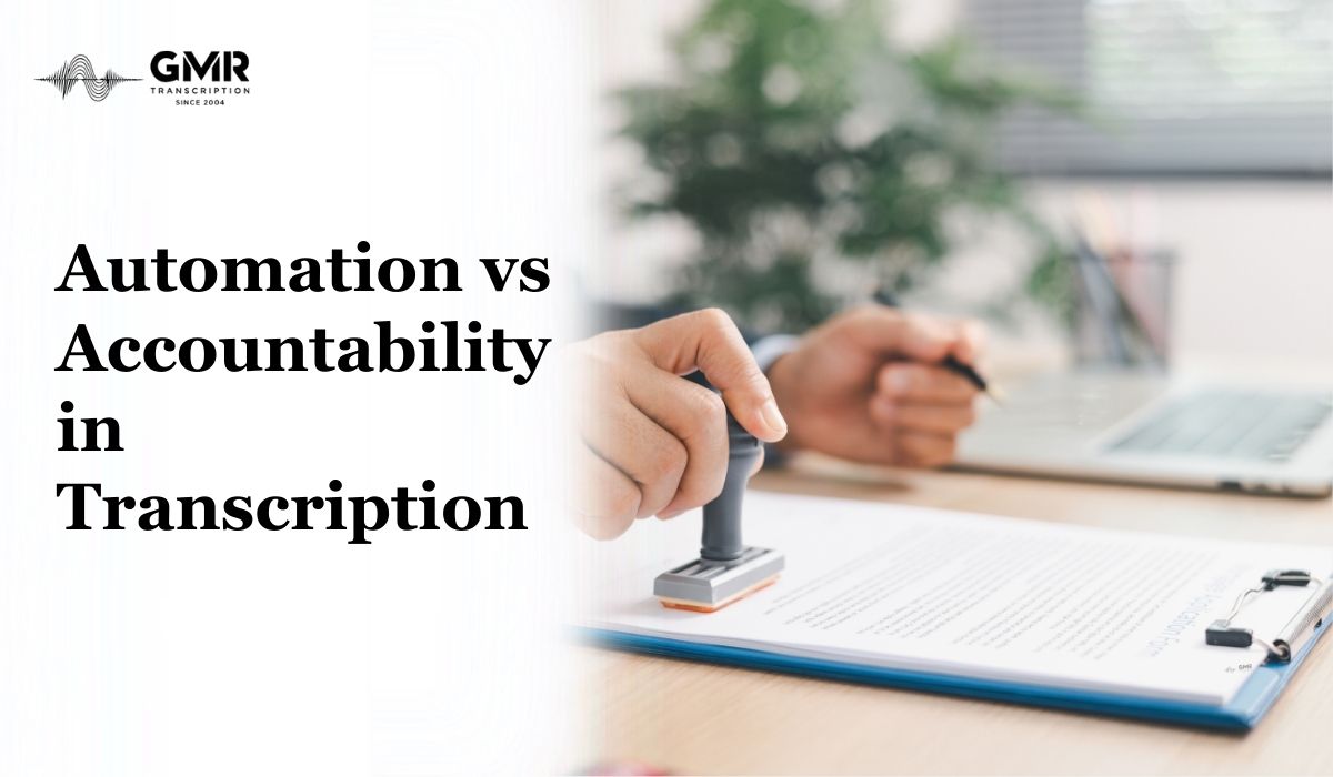 AI vs Human Transcription: What’s Really at Stake When the Record Matters