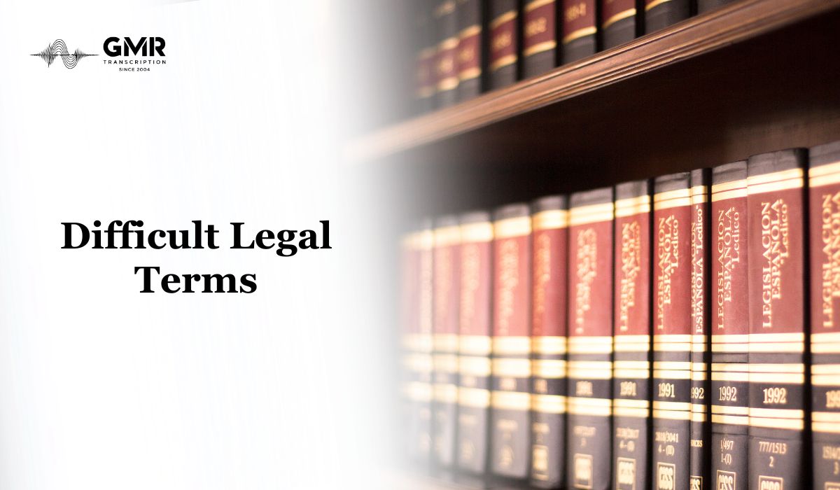 Legal Transcription: Commonly Misheard Terms & How Experts Get Them Right