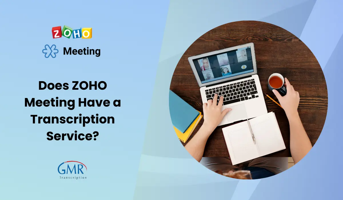 Does ZOHO Meeting Have a Transcription Service?