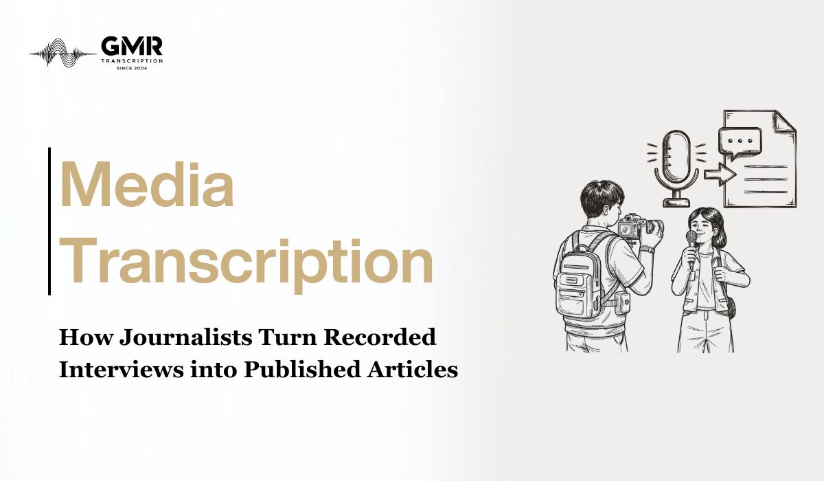 From Raw Interview to Published Article: A Journalist's Transcription Workflow