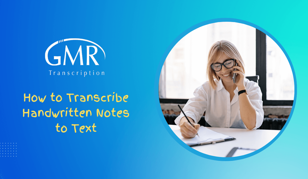 How to Transcribe Handwritten Notes to Text