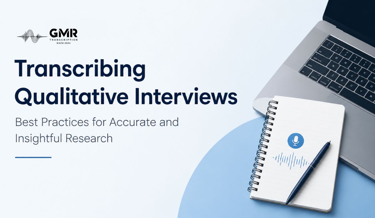 How to Transcribe Qualitative Interviews: A Step-by-Step Guide for Researchers