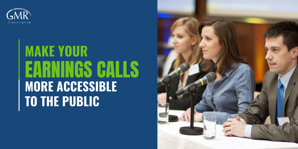 Tips to Make Your Earnings Calls More Accessible to the Public