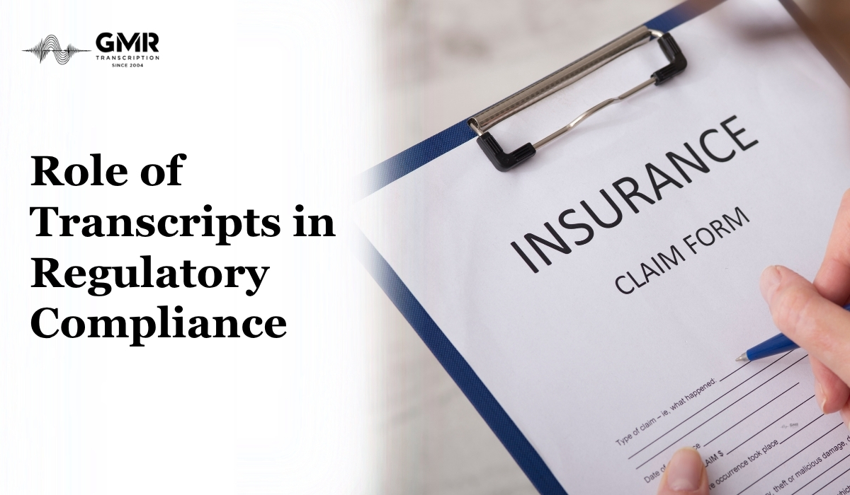 How Human Transcription Protects Insurers During Regulatory Audits