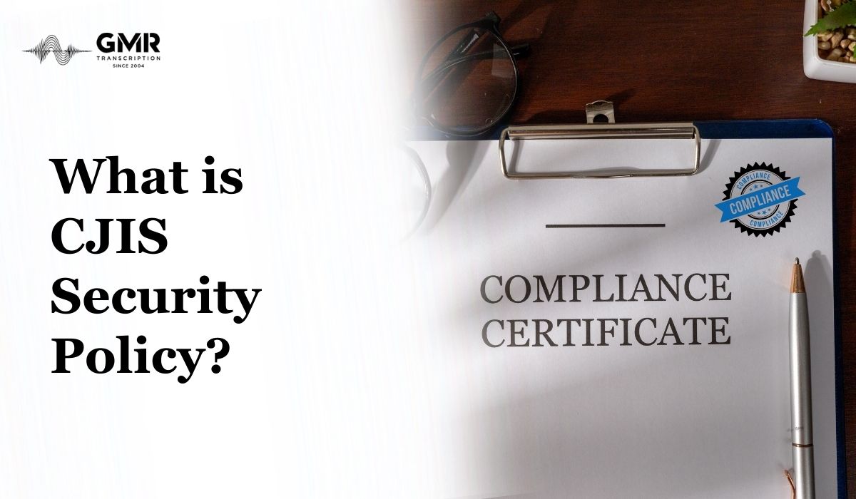 Understanding the CJIS Security Policy