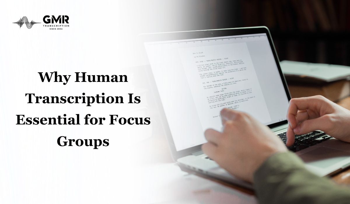 How Does Human Expertise Ensure Accuracy in Focus Group Transcription?