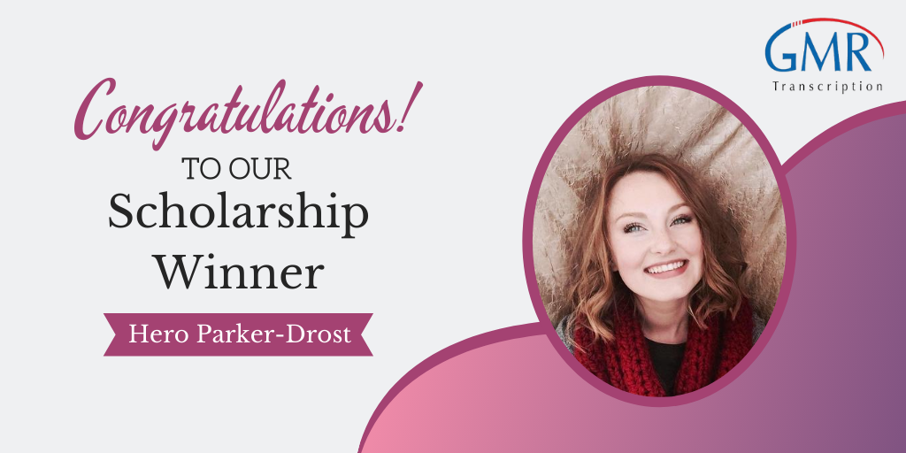 Hero Parker-Drost, Our GMR Transcription Scholarship Winner