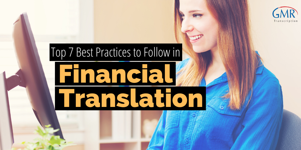 7 Best Practices to Follow in Financial Translation