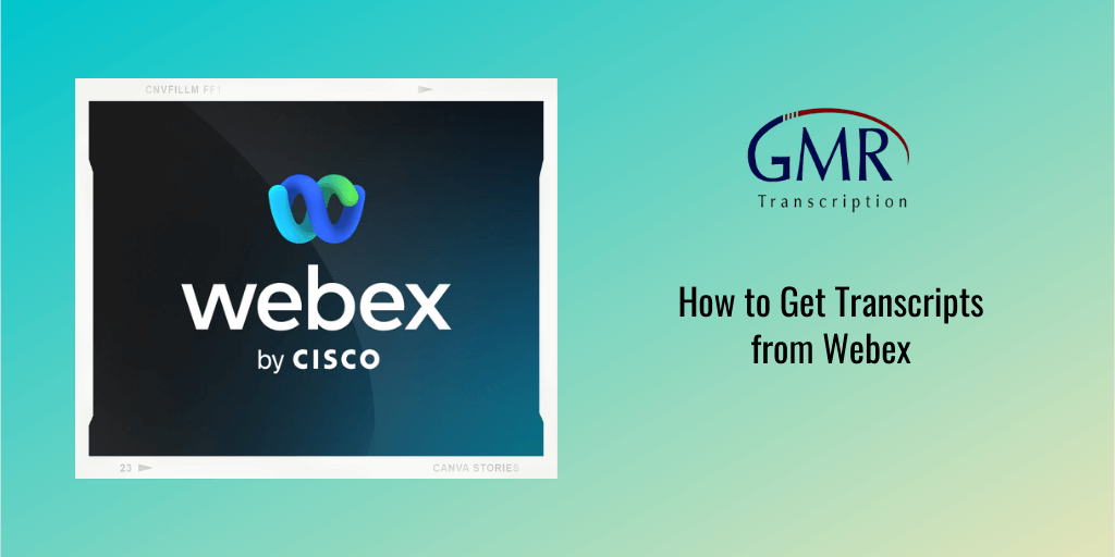 How to Get Transcripts from Webex