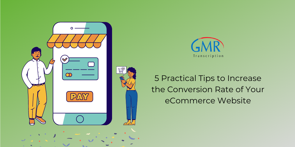 5 Practical Tips to Increase the Conversion Rate of Your eCommerce Website