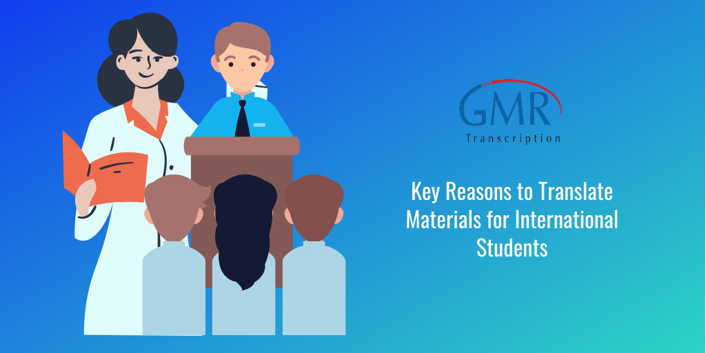 Key Reasons to Translate Materials for International Students