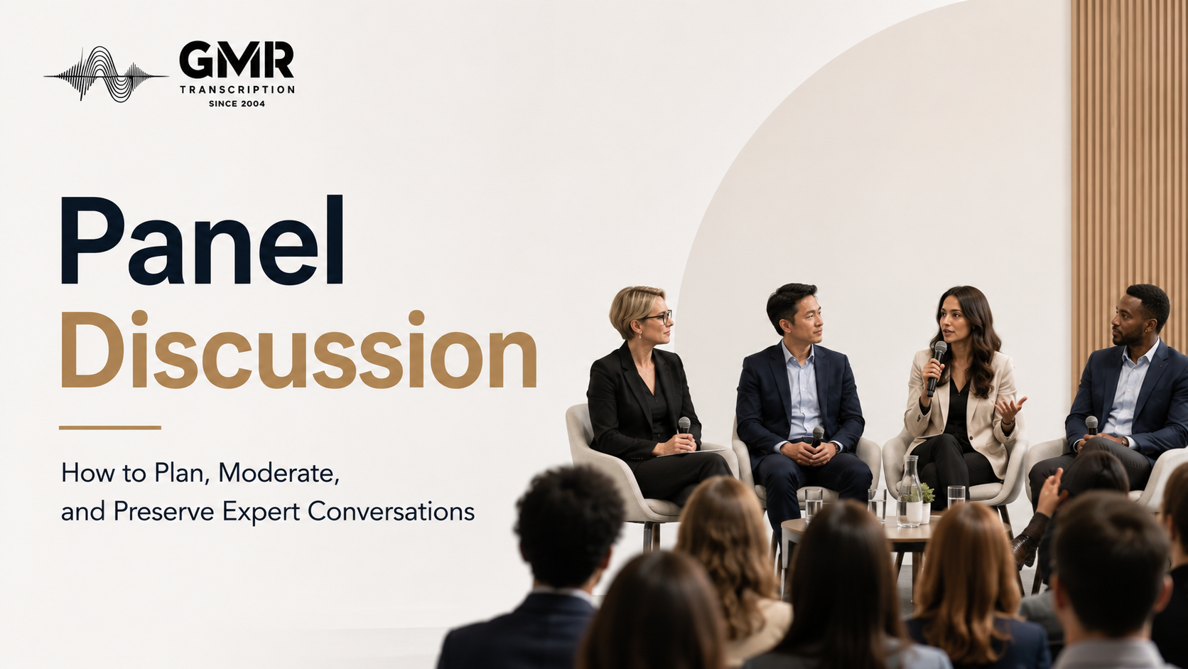 Panel Discussions: How to Plan, Moderate, and Preserve Expert Conversations