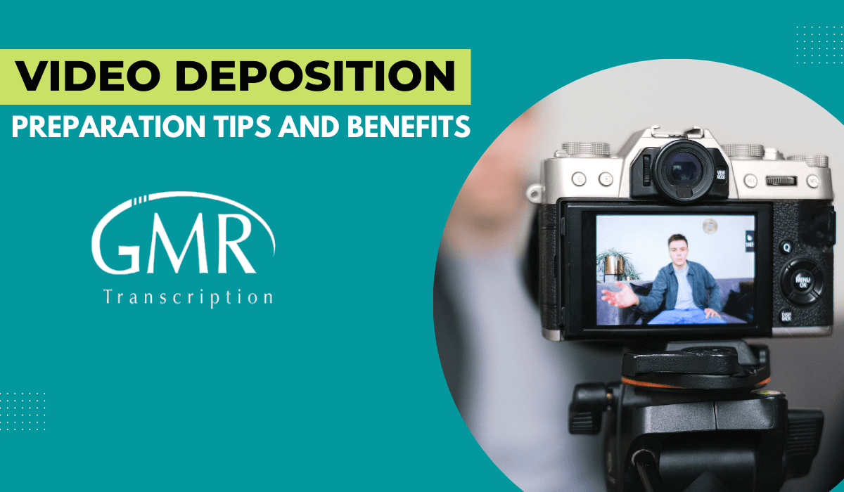 Video Deposition: Preparation Tips and Benefits (In-Depth Guide)