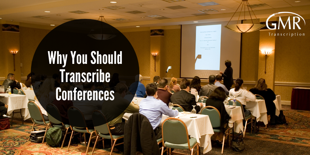 Why You Should Transcribe Conferences