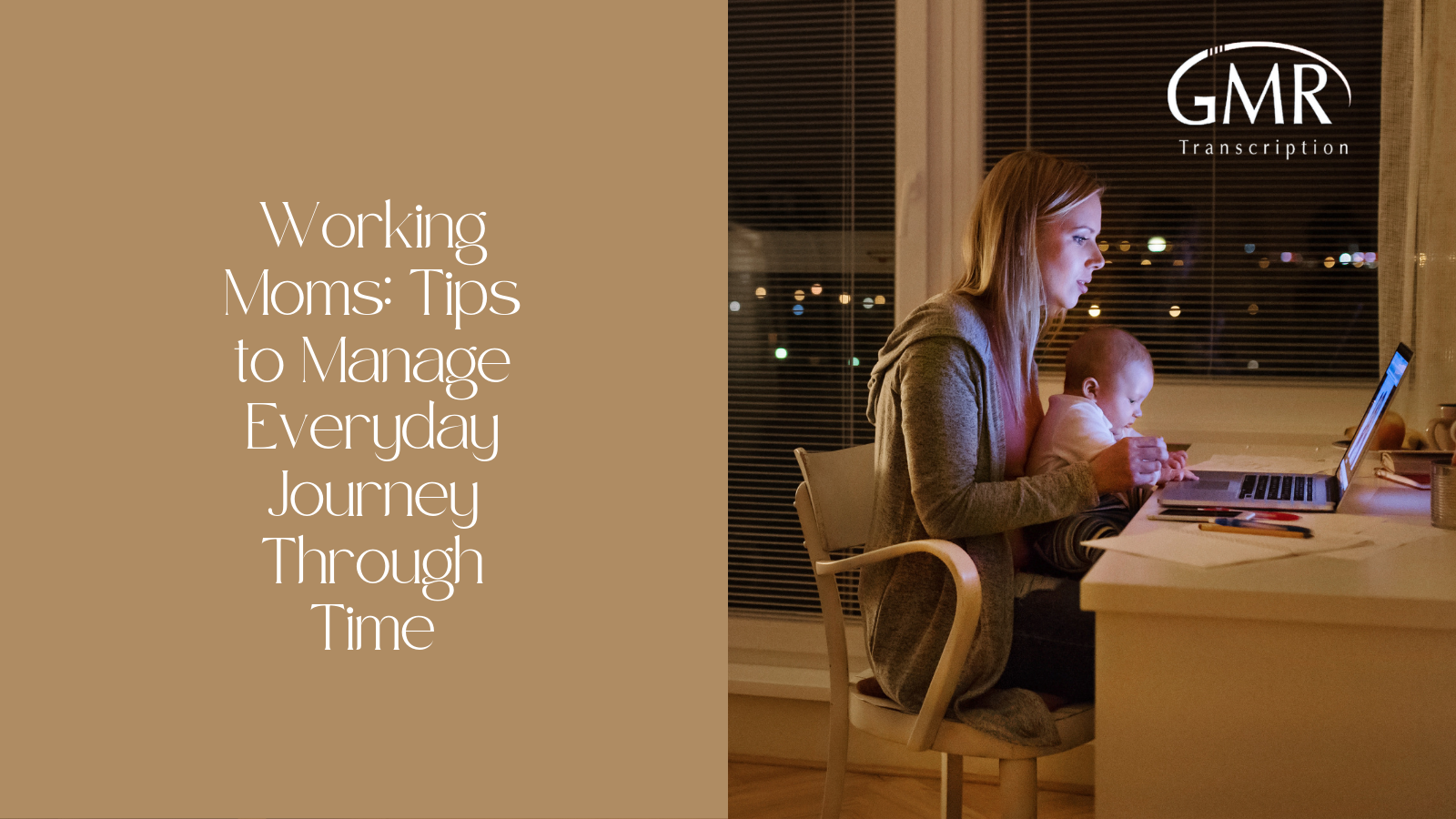 Working Moms: Tips to Manage Everyday Journey Through Time