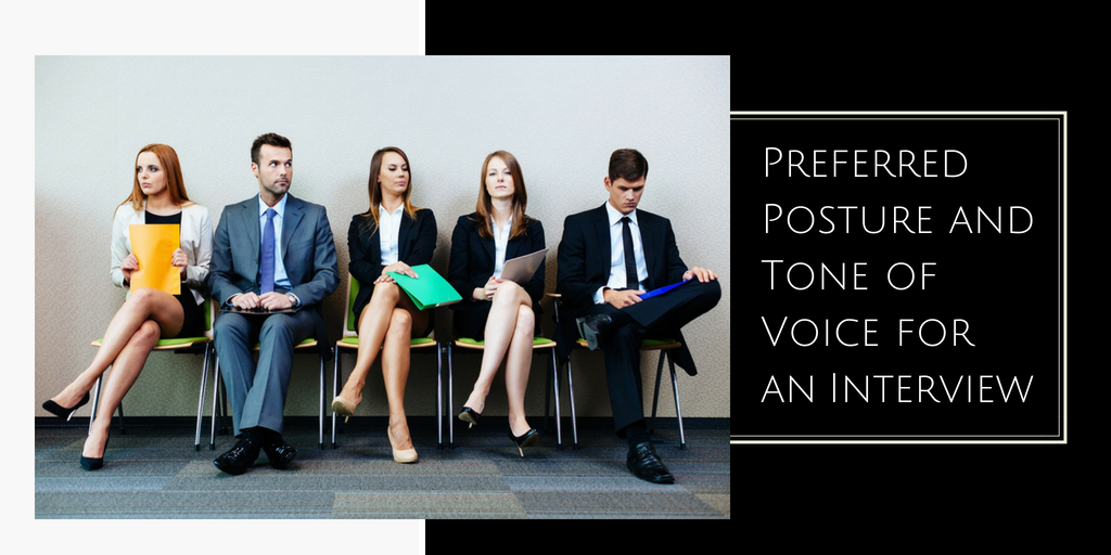 Preferred Posture and Tone of Voice for an Interview