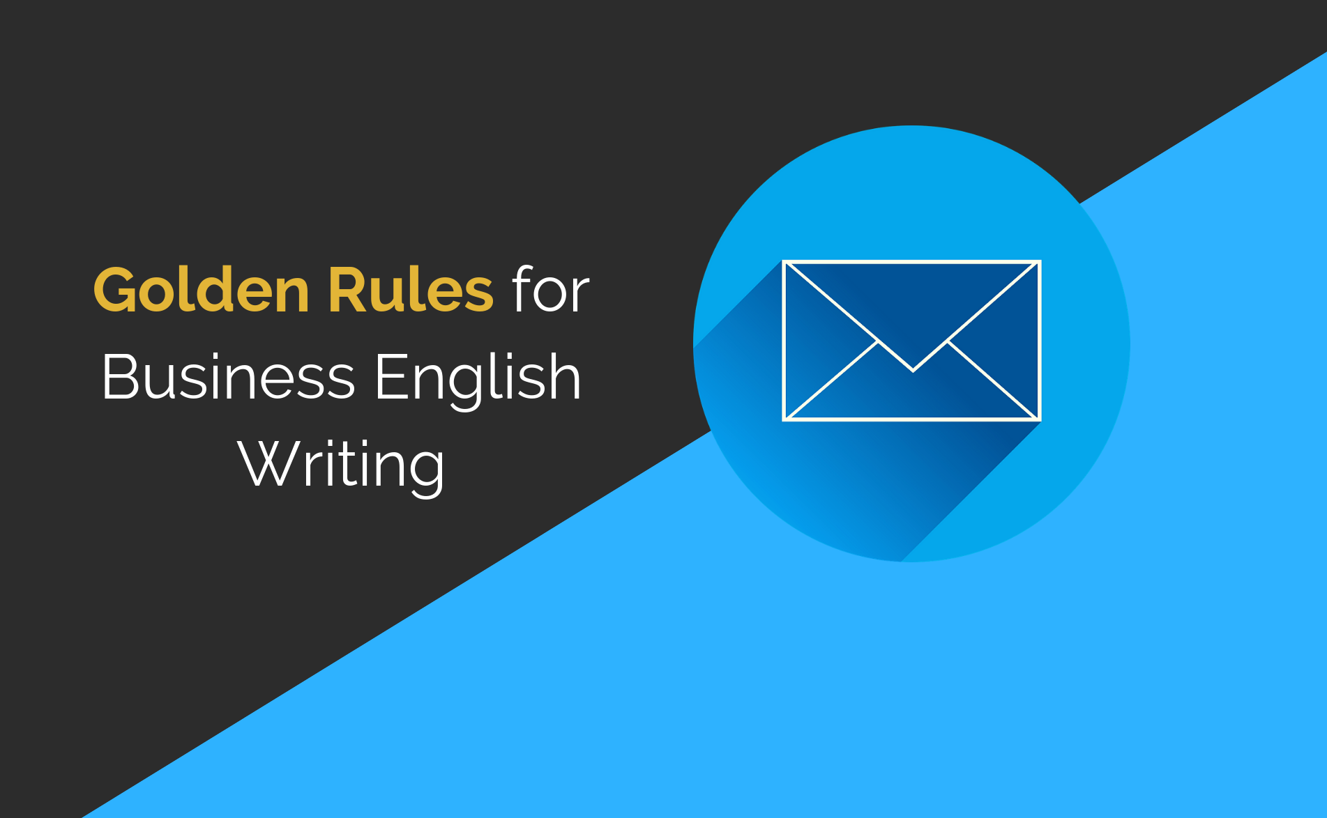 8 Golden Rules for Business English Writing