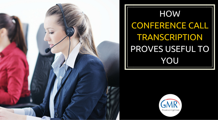Why Every Business Should Invest in Conference Call Transcription Services