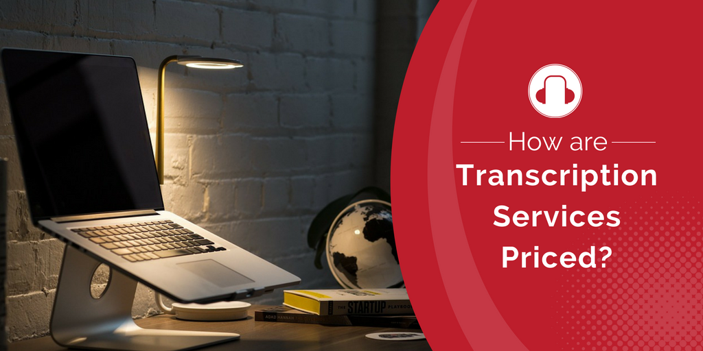 Transcription Services Cost: 5 Ways to Get Quality Transcripts on a Budget