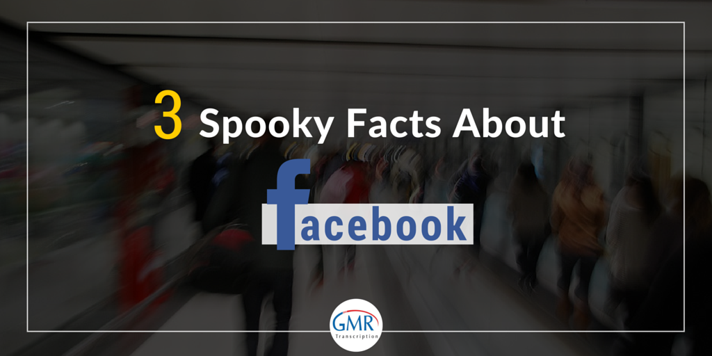 3 Spooky Facts About Facebook
