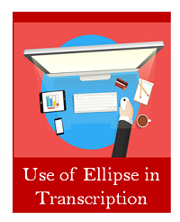Use of Ellipse in Transcription[PDF]