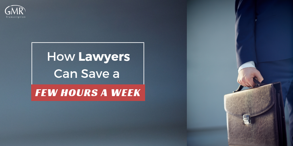 How Lawyers Can Save a Few Hours a Week