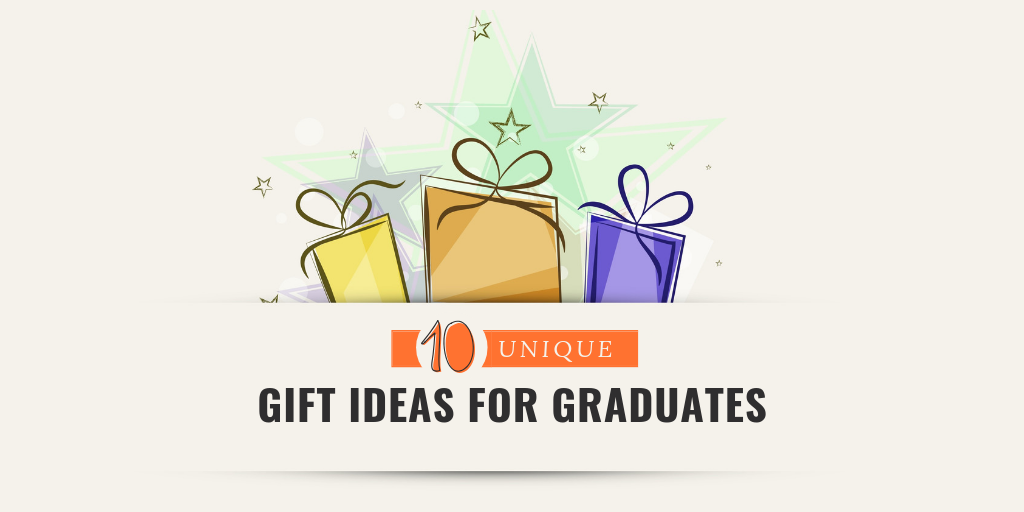 10 Unique Gift Ideas for Graduates